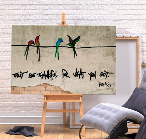Banksy just thankful deep - just,